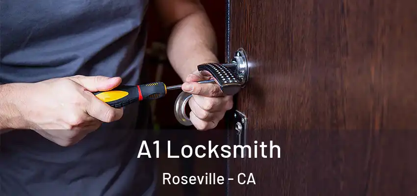  A1 Locksmith Roseville - CA