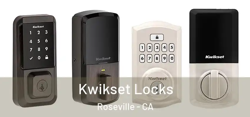  Kwikset Locks Roseville - CA